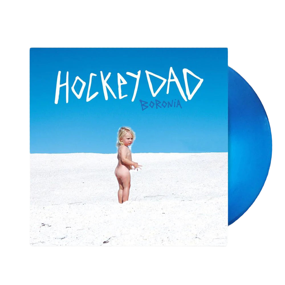 BORONIA (Blue Coloured Vinyl) - Hockey Dad